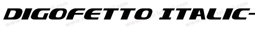 Digofetto Italic字体转换